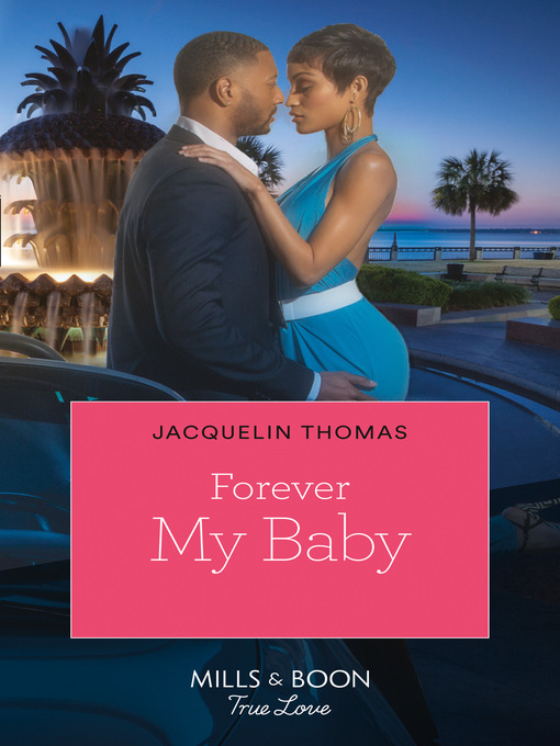 Title details for Forever My Baby by Jacquelin Thomas - Available